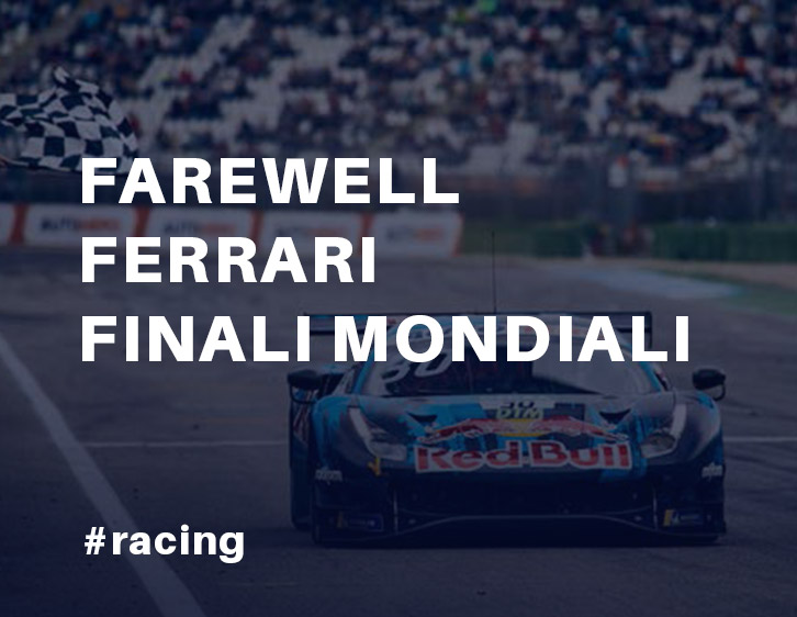 Farewell Ferrari Finali Mondiali